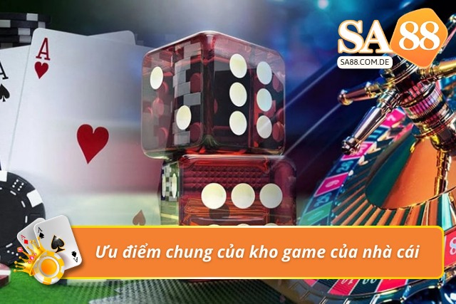 Điểm nổi bật của kho game SA88